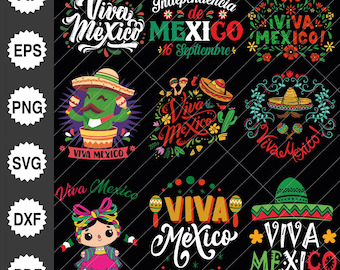 SVG Pack, Viva Mexico SVG, Mexico Svg, September 16 Svg, Mexican