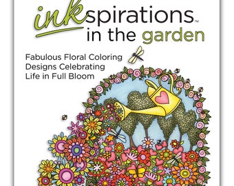 Inkspirations in the Garden - 32 page Coloring Book