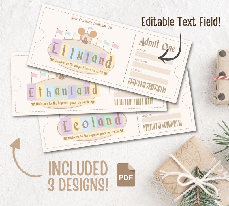 May include: Three printable ticket designs for a birthday party. Each ticket has a different name: Lilyland, Ethanland, and Leoland. The tickets are beige with brown text and a Mickey Mouse head graphic. The text "Welcome to the happiest place on earth!" is on each ticket. The tickets have an editable text field for "Admit One".