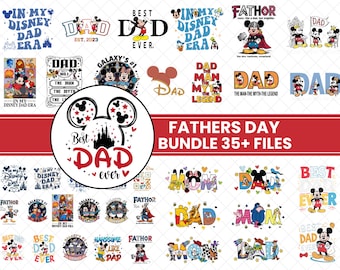 May include: A digital download bundle of 35+ Father's Day themed designs featuring Mickey Mouse and other Disney characters. The designs include phrases like "Best Dad Ever", "Dad the Man the Myth the Legend", and "Fathor".