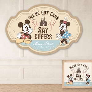 Mikey Mouse We&#39;ve Got Ears Say Cheers Sign, Mikey Birthday, Mini Baby Shower, Mainstreet Party, Dinseyland Party Decoration, Digital file