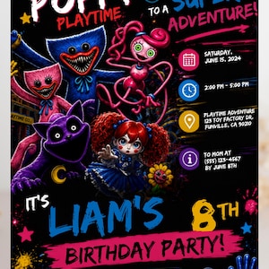 May include: A vibrant invitation for Liam's 8th birthday party, featuring characters from Poppy Playtime. The design includes the text "You're Invited to a Super Adventure!" and party details, all set against a black background.