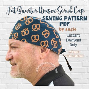 Scrub Cap Sewing Pattern Fat Quarter Surgical Scrub Hat Sewing Pattern PDF Download for Men's Unisex Tieback Scrub Cap w/ Video Doctor Gift image 5