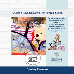 DIY Arm Sling Cast Cover Sewing Pattern Three Sizes Kids & Adults plus Bonus Doll Sling Pattern PDF digital download A4