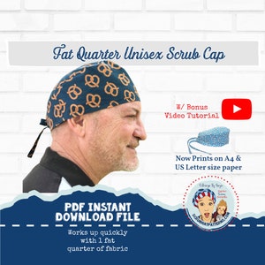 Scrub Cap Pattern Sewing PDF Download for FAT QUARTER Men's Unisex Tieback Scrub Cap and Video