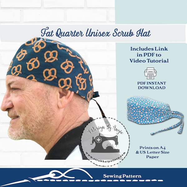 Scrub Cap Unisex Pattern Sewing PDF Download for FAT QUARTER Men & Womens Tieback Surgical Hat w/ Video