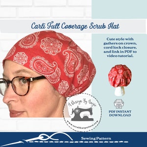 May include: A red scrub hat with a white paisley design. The hat is labelled "Carli Full Coverage Scrub Hat" and has a cord lock closure. The image also includes a sewing pattern logo and the text "PDF INSTANT DOWNLOAD".