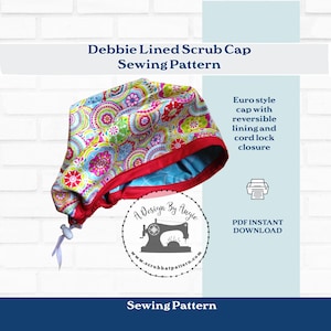 Scrub Hat Sewing Pattern Tutorial Reversible Fully Lined Surgical Scrub Cap Instructions PDF Debbie A4
