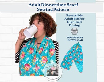 Adult Dignity Bib Dinner Scarf Sewing Pattern For Special Needs Pdf DOWNLOAD For Dining Easy Beginner Sewing AO Copy Shop file included