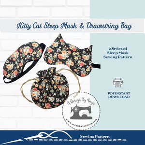 Puede incluir: Patrón de costura para una máscara de dormir y una bolsa de cordón con forma de gatito. El patrón presenta un fondo negro con un estampado floral. El patrón está disponible para descargar instantáneamente en PDF. A Design By Angie, www.scrubhatpattern.com