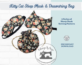 Kitty Cat Sleep Mask PDF Sewing Pattern With Drawstring Bag Eye Mask Holder Tutorial Makes Two Sleep Masks and Bag Easy Beginner Sewing