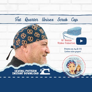 Scrub Cap Sewing Pattern Fat Quarter Surgical Scrub Hat Sewing Pattern PDF Download for Men's Unisex Tieback Scrub Cap w/ Video Doctor Gift