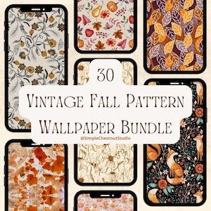 May include: A digital download of 30 vintage fall pattern phone wallpapers. The patterns feature autumn leaves, pumpkins, flowers, and foxes in various colours and styles. The text "30 Vintage Fall Pattern Wallpaper Bundle" is displayed on a white background.