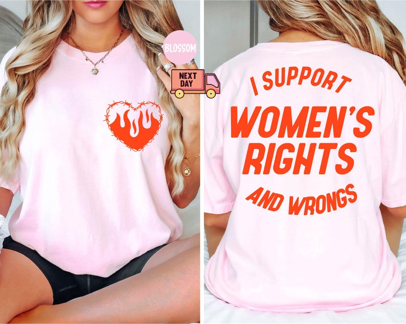 Comfort Colors Gift, I Support Womens Rights And Wrongs Tee, Feminist Girl Power Rebel Tee, Vintage Inspired Graphic Tee, Trendy Women Shirt image 3