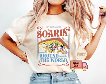 Comfort Colors® Vintage Mickey & Friends Soarin' Around The World Shirt, Disney Ride Epcot Center Tee, Donald Pluto Goofy, Disneyland Trip