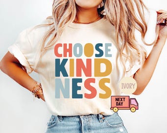 Comfort Colors® Choose Kindness Shirt, Teacher Shirt, Motivational Shirt, Teacher Appreciation, Back To School Teacher Shirt, Be Kind Shirt