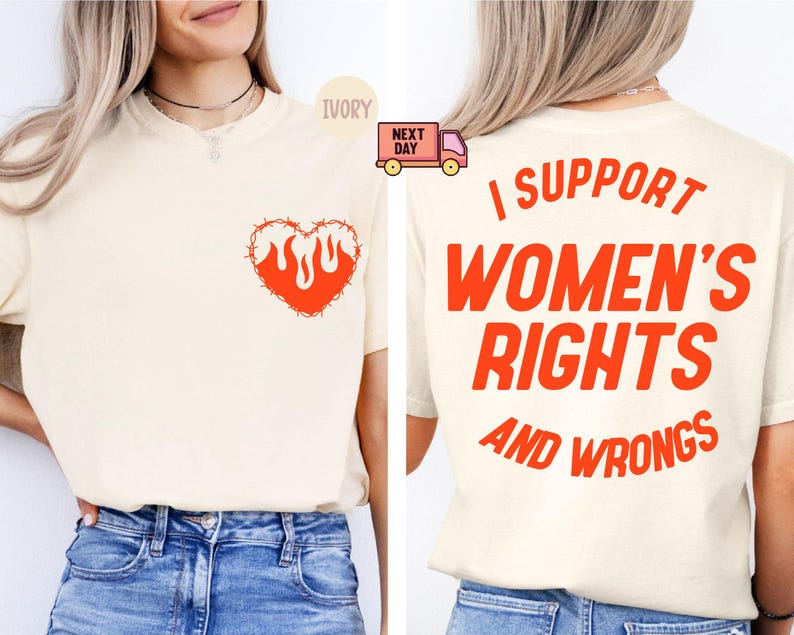 Comfort Colors Gift, I Support Womens Rights And Wrongs Tee, Feminist Girl Power Rebel Tee, Vintage Inspired Graphic Tee, Trendy Women Shirt image 4