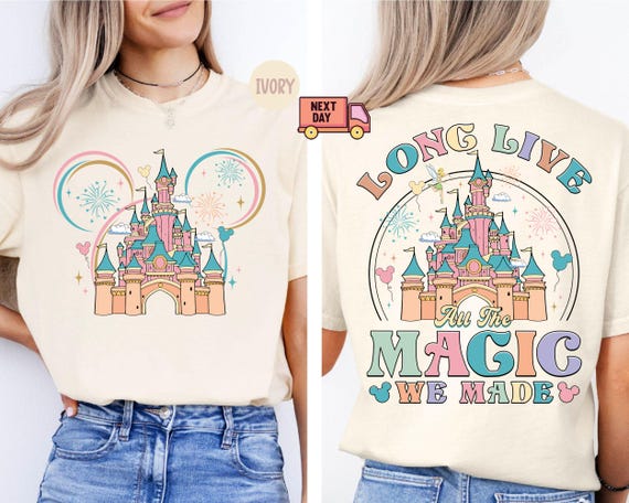 Comfort Colors Disney Long Live All the Magic We Made T-shirt