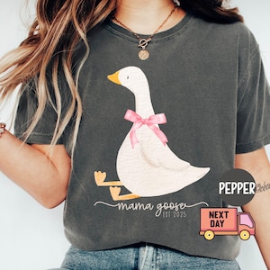 Comfort Colors® Coquette Mama Goose Shirt, Silly Goose Shirt for Mom, Goose Shirt,Mother&#39;s Day Shirt,Cute Mom Shirt,Funny Mama Shirt,Mom Tee