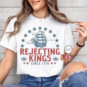 Comfort Colors® Rejecting Kings Since 1776 Protest Shirt, Pro Democracy Shirt, Anti Authoritarianism Shirt, Anti MAGA Tee, Anti Trump Shirt