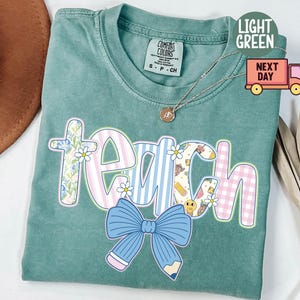 Comfort Colors® Coquette Floral Teacher Shirt,Cute Teacher Gift,Spring Teacher Tee,Gift for Teacher,Teaching Shirt,Teacher Appreciation Gift