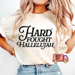 Comfort Colors® Hard Fought Hallelujah Gift for Her, Retro Christian Gifts, Bible Verse Her Gifts, Religious Trendy Shirt, Gift for Her