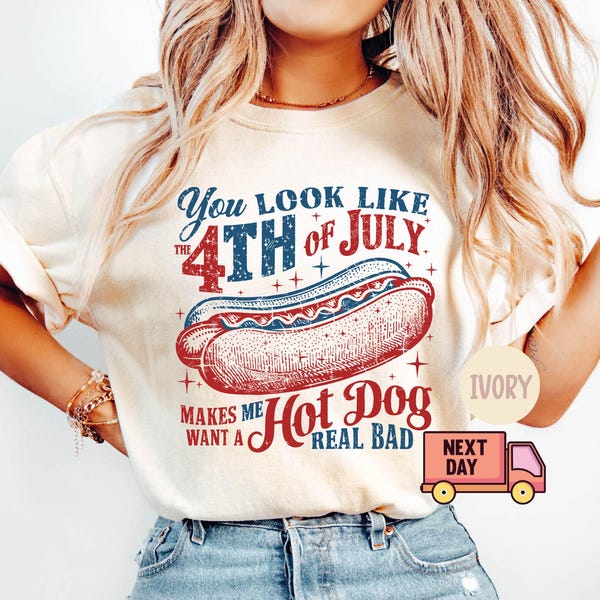 Couleurs confortables dont vous ressemblez à la chemise du 4 juillet, chemise vraiment mauvaise pour un hot-dog, chemise drôle du 4 juillet, chemise du jour de l'indépendance