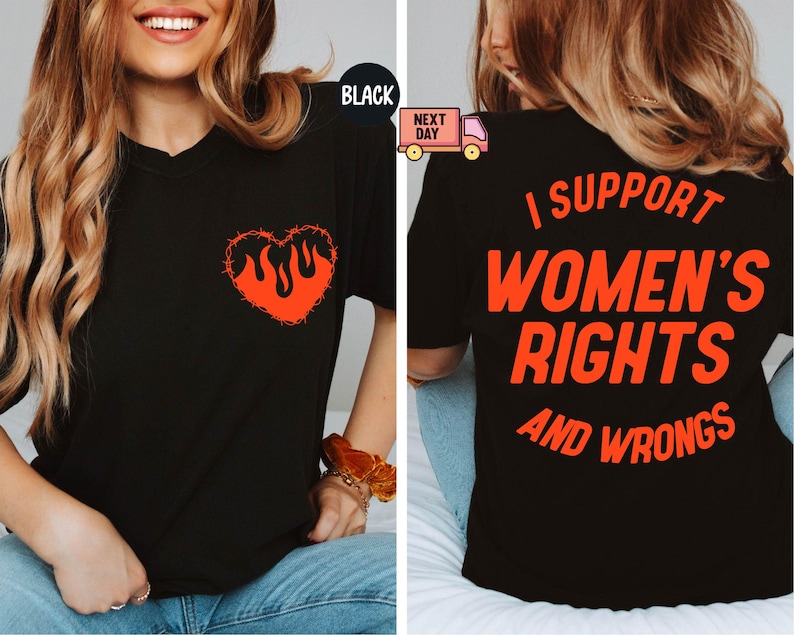 Comfort Colors Gift, I Support Womens Rights And Wrongs Tee, Feminist Girl Power Rebel Tee, Vintage Inspired Graphic Tee, Trendy Women Shirt image 1