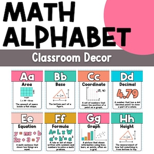 May include: A colorful classroom decor print featuring the words "MATH ALPHABET" in large black letters. Below, the text "Classroom Decor" is displayed. The print includes educational cards with math terms like "Area," "Base," and "Decimal."