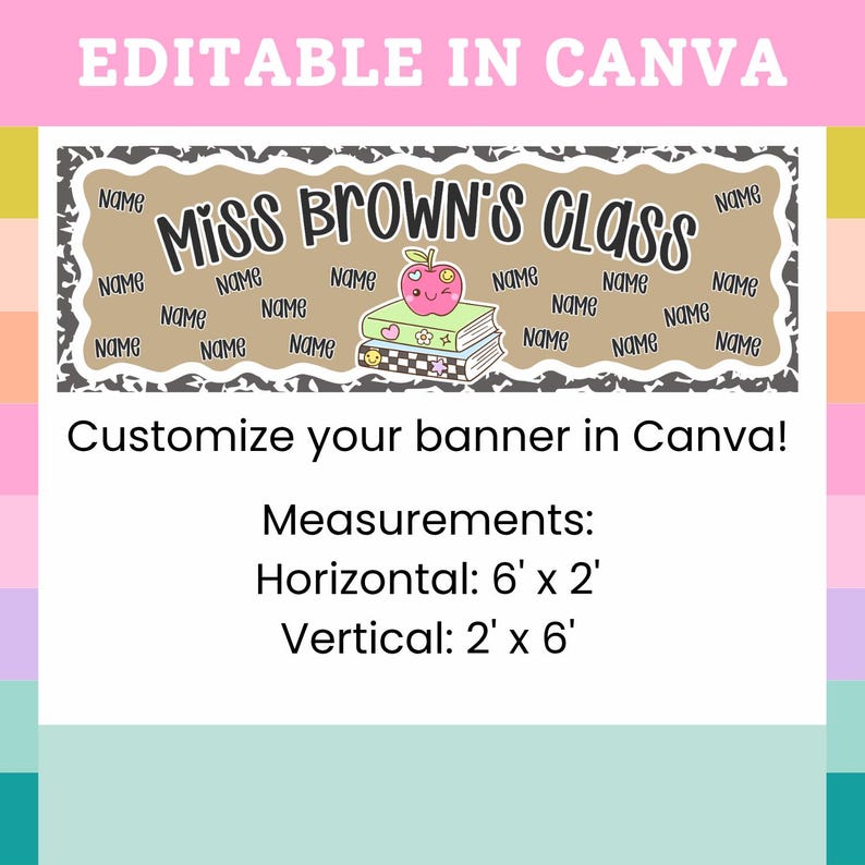 May include: A rectangular classroom banner featuring the text 'MISS BROWN'S CLASS' in black, surrounded by the word 'NAME' repeated multiple times. A stack of three books topped with a pink apple graphic is centered. Dimensions are 6' x 2' or 2' x 6'.