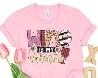 Wine is My Valentine - Women's Jersey Short Sleeve Tee