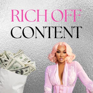 Rich Off Content