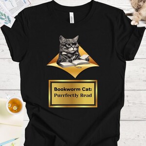 Cat Lover&#39;s Bookish Shirt - Cute Kitty Reading Book for Book and Cat Enthusiasts, Bookworm Cat: Purrfectly Read