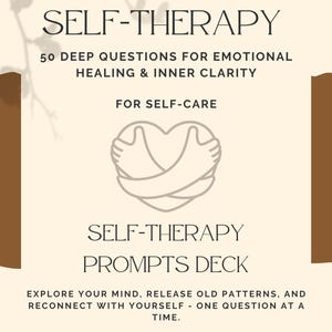 Self-Therapy Prompts Deck | 45 Deep Questions for Emotional Healing & Growth | Printable PDF Journal