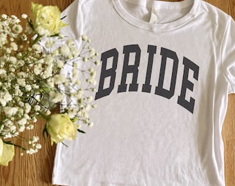 Bride Crop Top Baby Tee - Cropped Trendy Bride Shirt, Getting Ready Outfit Future Bride To Be Bachelorette Shirts, Unique Bridal Shower Gift