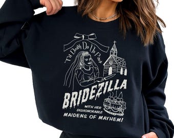 Funny Bride Sweatshirt - Bridezilla Bride Gift, Trendy Bride Shirt, Future Bride To Be Mrs Sweats, Funny Engagement, Cute Bridal Shower Gift
