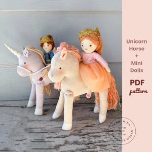 May include: Two handmade unicorn dolls with mini dolls riding them. The unicorns are light pink and beige with flowing manes and tails. The mini dolls wear crowns and dresses. The image also includes the text "Unicorn Horse + Mini Dolls PDF pattern".