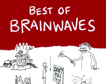 Best of Brainwaves, Volume One: The Fountain of Stuff - Signed First Edition