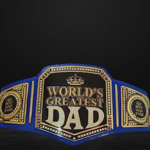 Best Dad Championship Belt World&#39;s Greatest Dad Belt Custom Championship Belt for Dad Gift for Dad