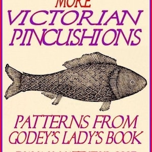 MÁS Patrones de alfileteros victorianos del archivo pdf del libro electrónico Godey's Lady's Book