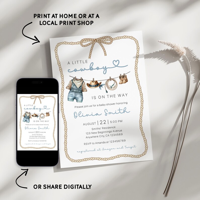 May include: A baby shower invitation with a cowboy theme. The invitation features the text "A Little Cowboy Is On The Way" with illustrations of cowboy attire. The invitation is displayed on a smartphone and a printed card.