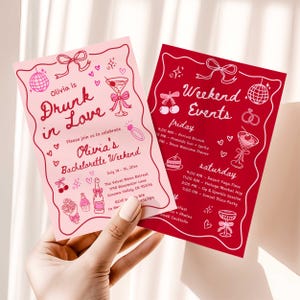 May include: Two pink and red bachelorette party invitations. The pink invitation reads "Olivia is Drunk in Love" with event details and illustrations. The red invitation lists weekend events with illustrations. Both cards have a decorative border.