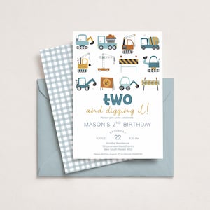 May include: A light blue birthday invitation with construction vehicles. The invitation reads "two and digging it!" with the details for Mason's 2nd birthday. A light blue envelope with a white and blue checkered pattern is also included.