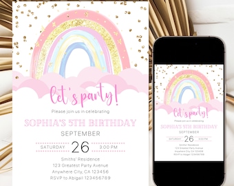 May include: A pink and blue rainbow with gold glitter and stars on a white background. The text "let's party!" is written in pink. The text "Sophia's 5th Birthday" is written in black. The text "September 26" is written in black. The text "3:00 PM" is written in black. The text "Smith's Residence" is written in black. The text "123 Greatest Party Avenue" is written in black. The text "Anywhere City, CA 123456" is written in black. The text "RSVP to Abigail 123456789" is written in black.