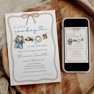 May include: Baby shower invitation with a cowboy theme. The invitation features the text "A Little Cowboy Is On The Way" with illustrations of cowboy attire. The invitation is on a white background with a rope border and is displayed next to a smartphone.