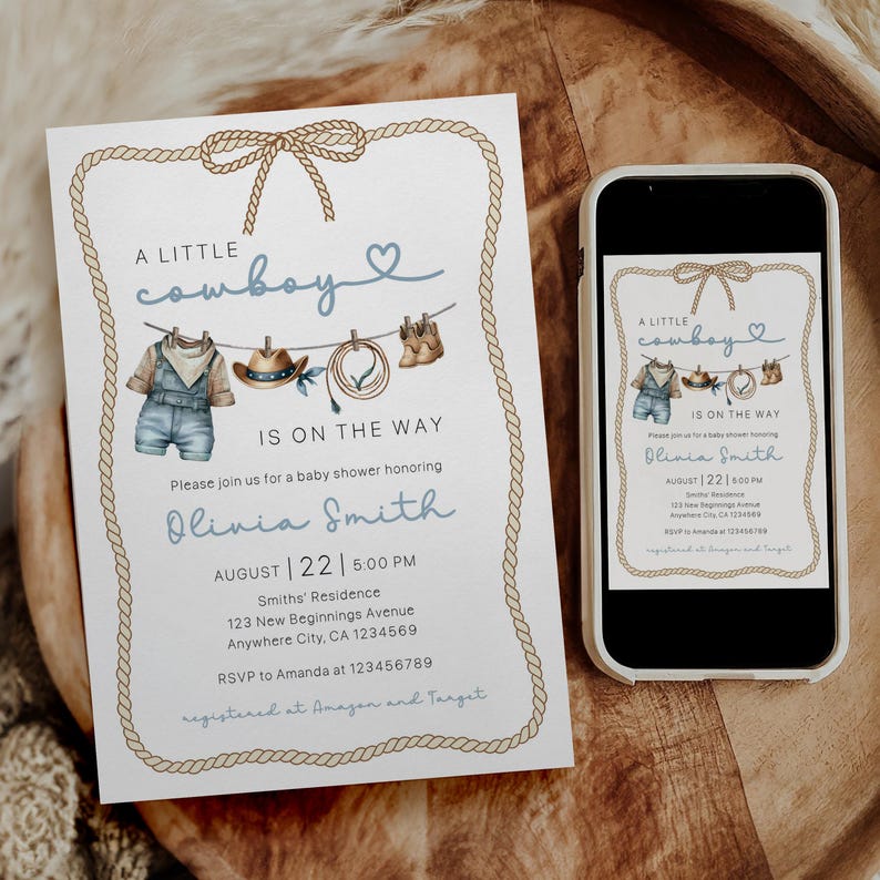 May include: Baby shower invitation with a cowboy theme. The invitation features the text "A Little Cowboy Is On The Way" with illustrations of cowboy attire. The invitation is on a white background with a rope border and is displayed next to a smartphone.