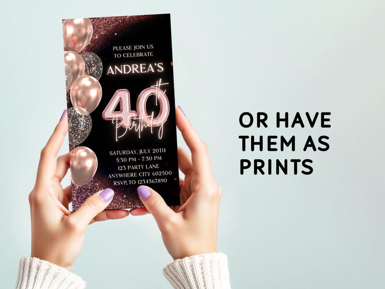 May include: A black and rose gold 40th birthday party invitation with a glittery background and balloons. The invitation includes the text "PLEASE JOIN US TO CELEBRATE ANDREA'S 40th BIRTHDAY" and details for the party, including the date, time, location, and RSVP information.