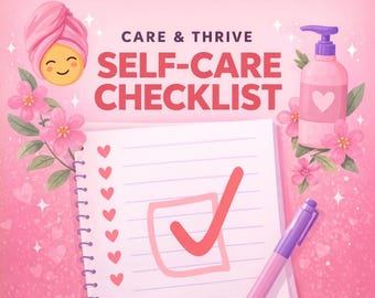 Self-Care Checklist | Wellness Planner, Daily Routine (Digital Download)
