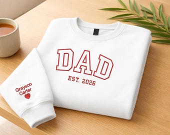 Personalised Dad Embroidered Sweatshirt, Custom  Kids Names Sweater, Grandpa Shirt with Est Date, New Dad To Be Presents, Father's Day Gifts