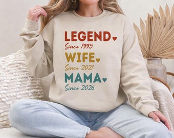 Legend Wife Mama Sweatshirt, Personalised Mama Est Date Sweater, Funny Mama Printed Jumper, Mommy Crewneck Sweater, Mother's Day Gifts
